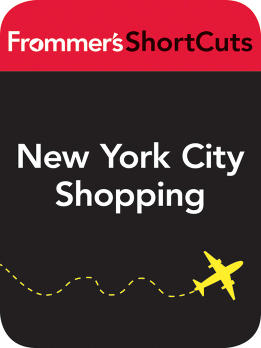 Title details for New York City Shopping by Frommer's ShortCuts - Available
